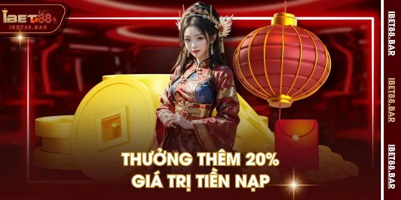 Thưởng thêm 20% giá trị tiền nạp